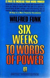 Goyal Saab Wilfred Funk and Peter Funk Six Weeks to Words of Power